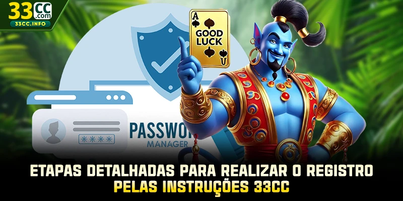 Etapas detalhadas para realizar o registro pelas instruções 33CC